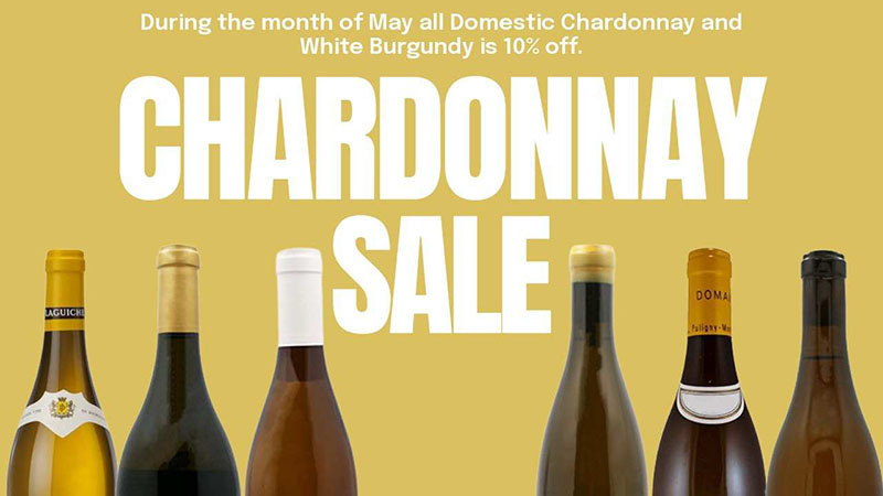 April 10% Off Domestic Chardonnay and White Burgundy Sale